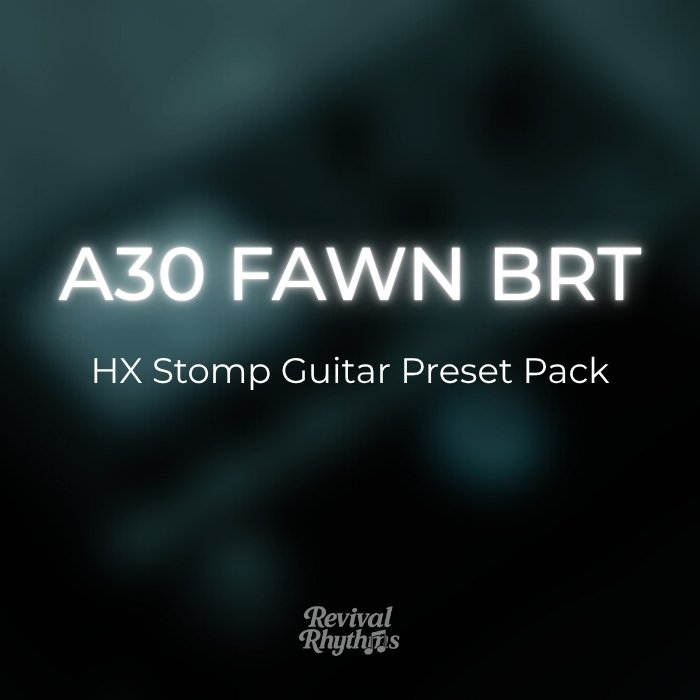 A30 Fawn Brt - HX Stomp Guitar Preset Pack