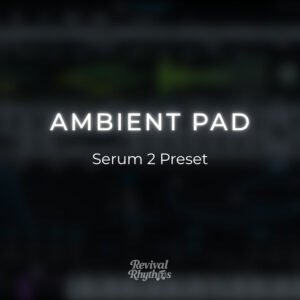 Ambient pad serum 2 worship pad preset