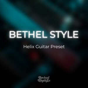 Bethel style line 6 helix worship guitar preset