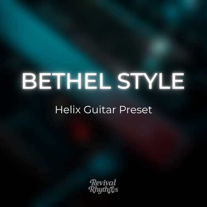 Bethel style line 6 helix worship guitar preset
