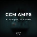 CCM amps line 6 hx stomp xl worship guitar preset