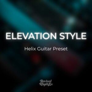 Elevation style line 6 helix worship guitar preset