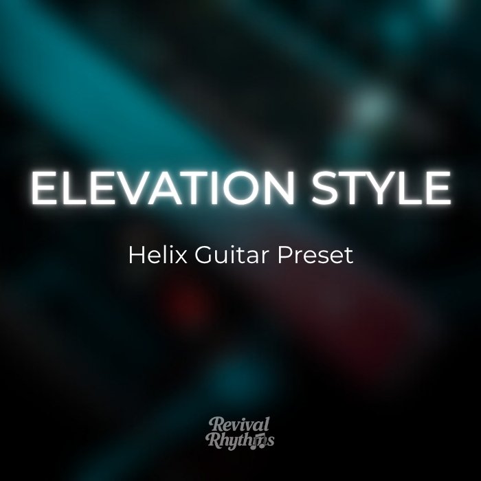 Elevation style line 6 helix worship guitar preset