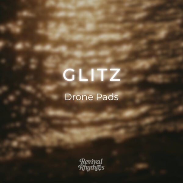 Glitz ambient shimmer drone pads