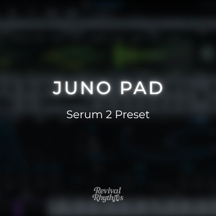 Juno pad serum 2 worship pad preset