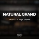 Natural grand addictive keys worship preset