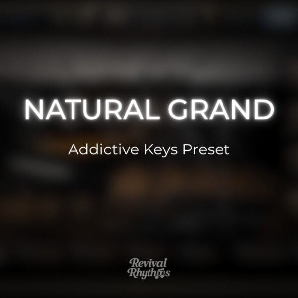 Natural grand addictive keys worship preset
