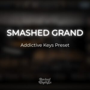 Smashed grand addictive keys worship preset